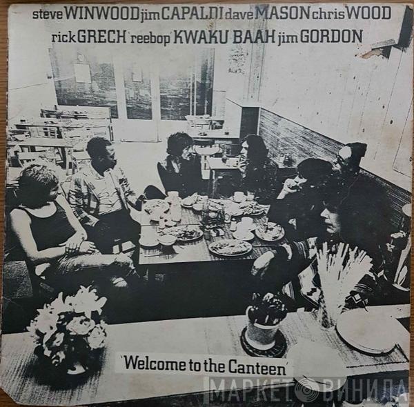  Traffic  - Welcome To The Canteen