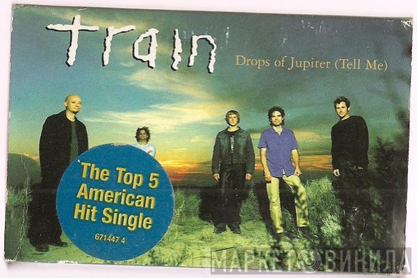  Train   - Drops Of Jupiter (Tell Me)