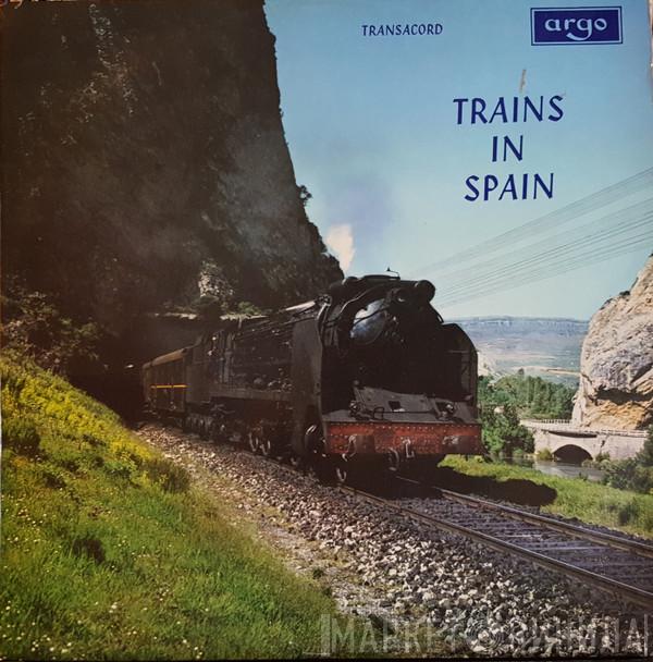  - Trains In Spain