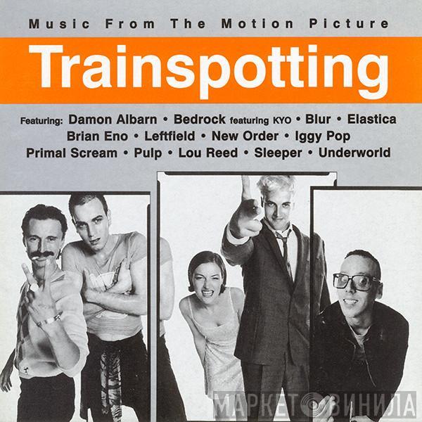  - Trainspotting (Music From The Motion Picture)