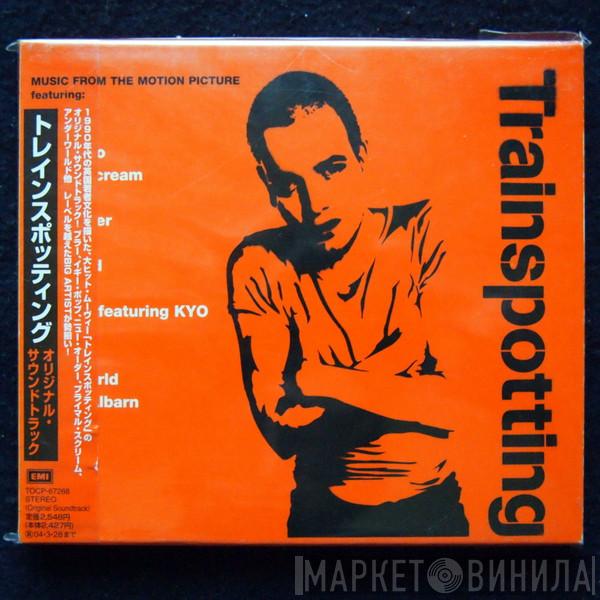  - Trainspotting (Music From The Motion Picture)