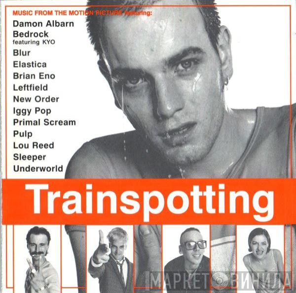  - Trainspotting (Music From The Motion Picture)