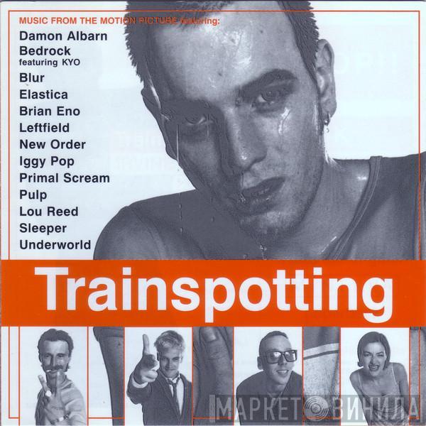  - Trainspotting (Music From The Motion Picture)