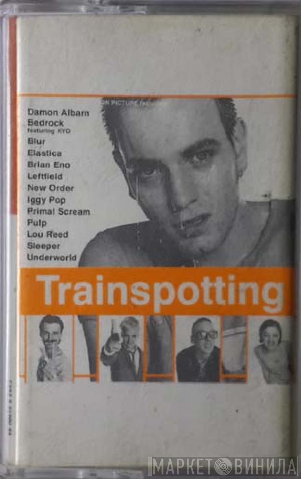  - Trainspotting (Music From The Motion Picture)