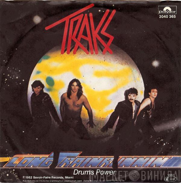 Traks - Long Train Runnin'