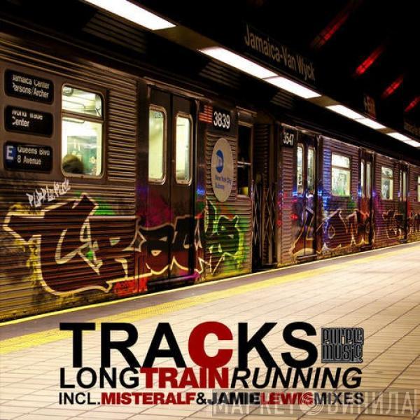  Traks  - Long Train Running