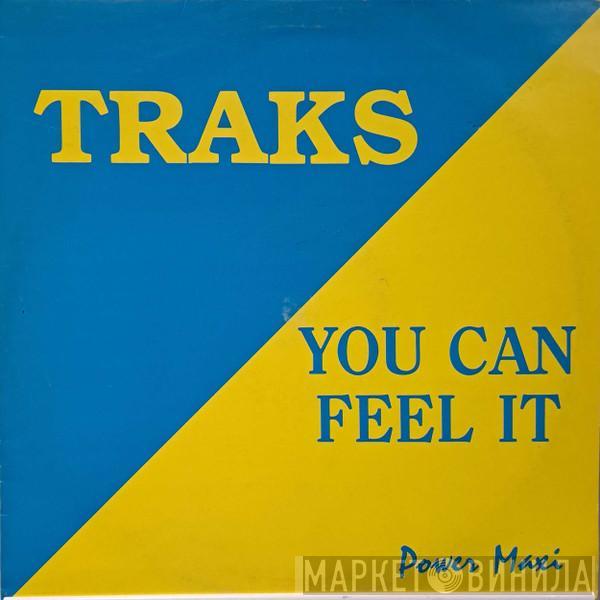  Traks  - You Can Feel It