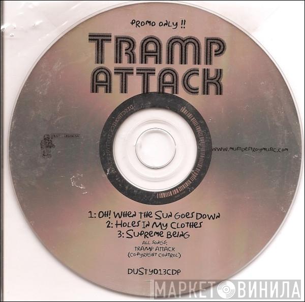 Tramp Attack - Oh! When The Sun Goes Down