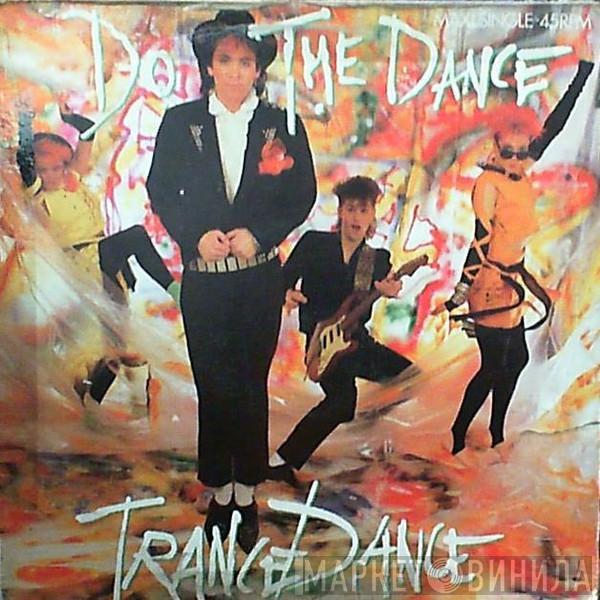  Trance Dance  - Do The Dance