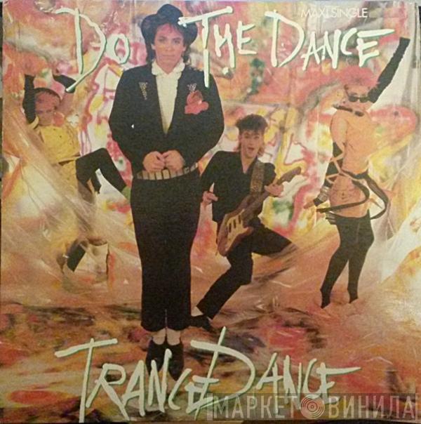  Trance Dance  - Do The Dance