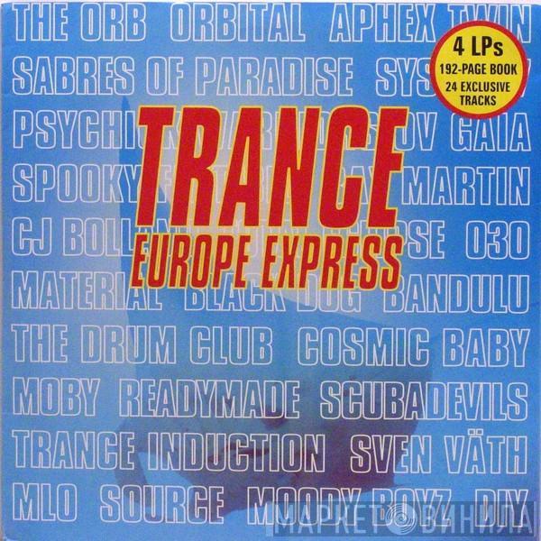  - Trance Europe Express