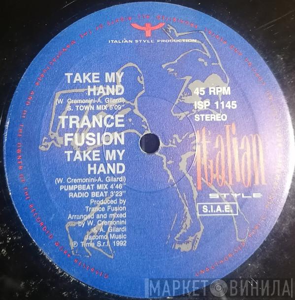 Trance Fusion - Take My Hand