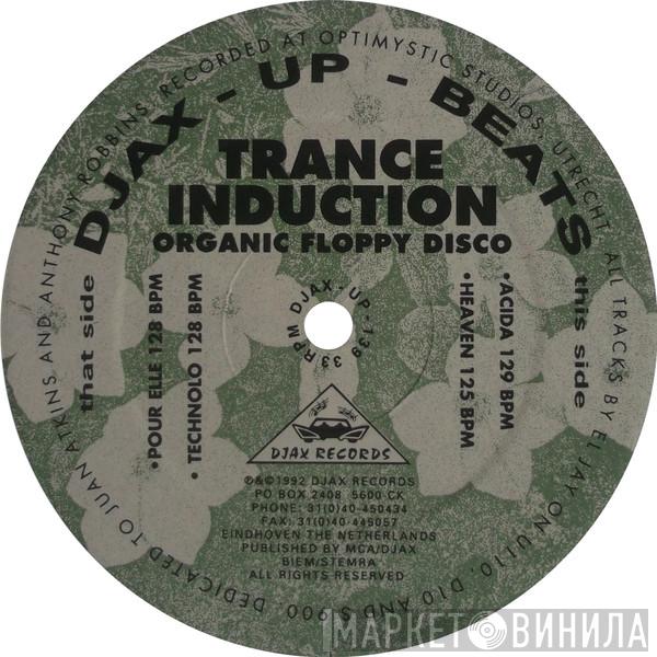 Trance Induction - Organic Floppy Disco