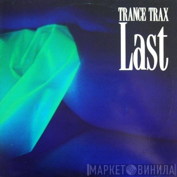 Trance Trax - Last