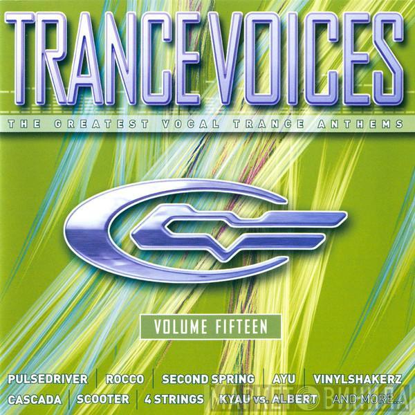  - Trance Voices Volume Fifteen