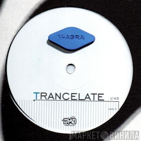  Trancelate  - V-Agra