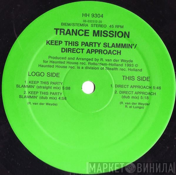 Trancemission - Keep This Party Slammin' / Direct Approach