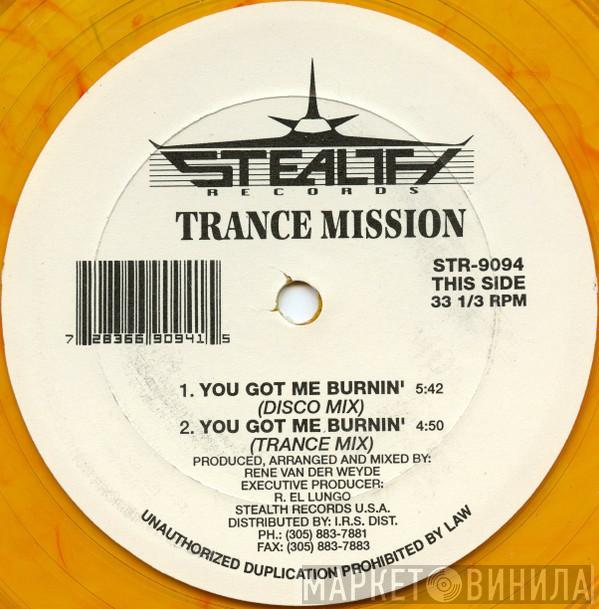  Trancemission  - You Got Me Burnin'