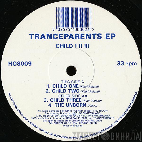  Tranceparents  - Child I II III