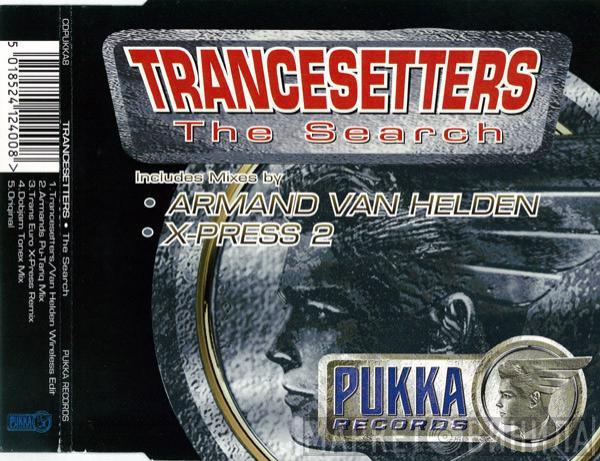  Trancesetters  - The Search
