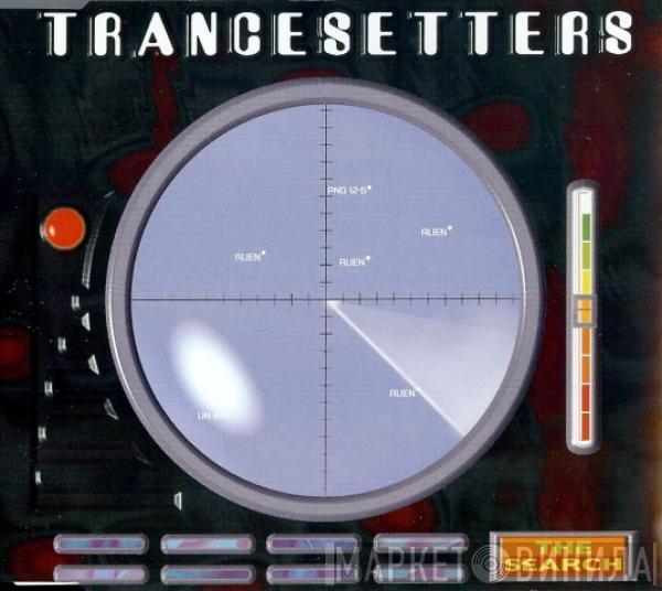  Trancesetters  - The Search