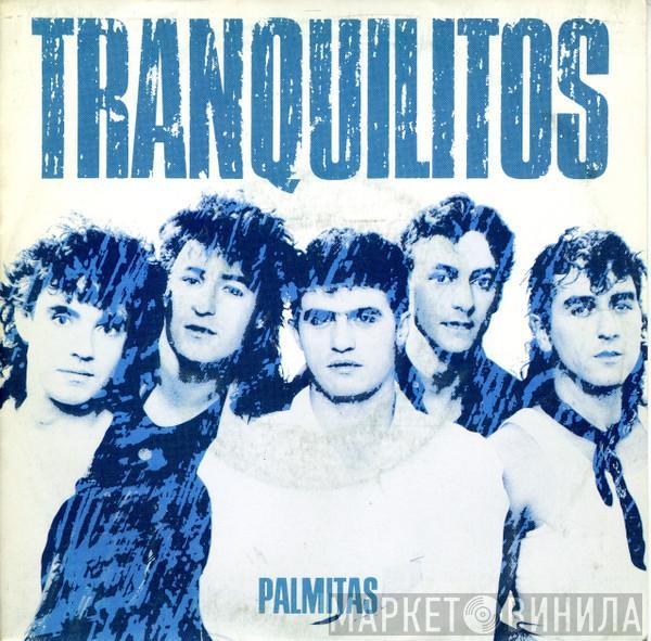 Tranquilitos - Palmitas