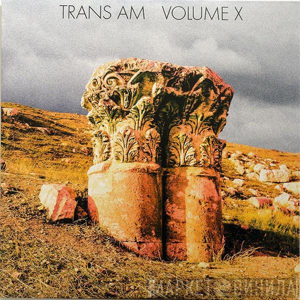 Trans Am  - Volume X