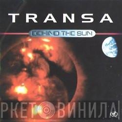 Transa - Behind The Sun