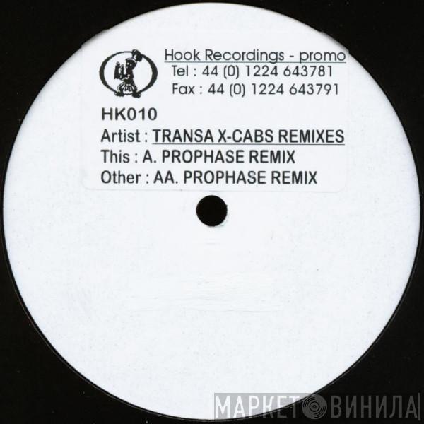 Transa - Prophase (X-Cabs Remixes)