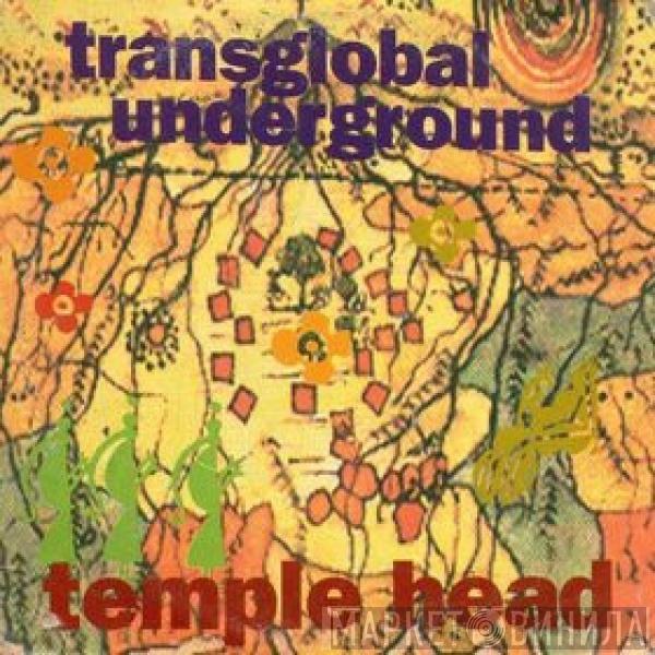  Transglobal Underground  - Temple Head