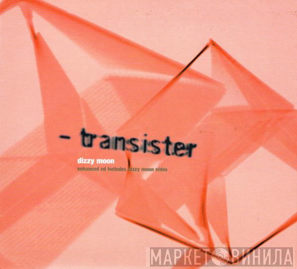 Transister - Dizzy Moon