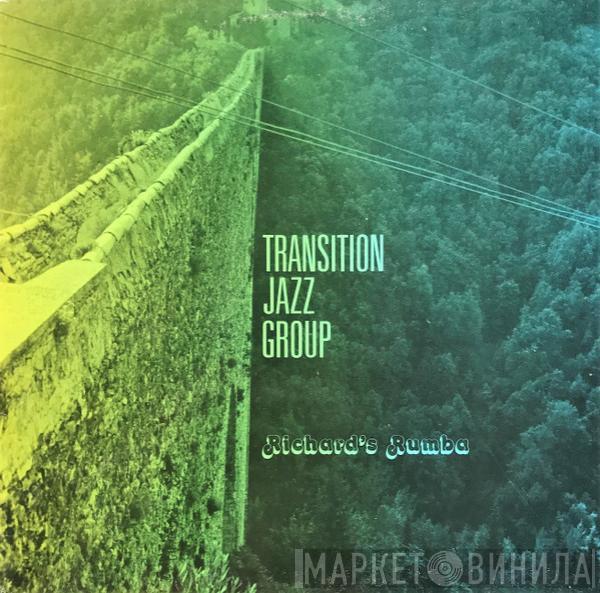 Transition Jazz Group - Richard's Rumba