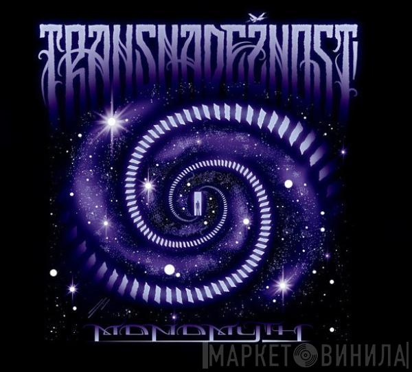 Transnadežnost' - Monomyth