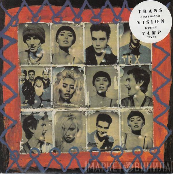 Transvision Vamp - (I Just Wanna) B With U