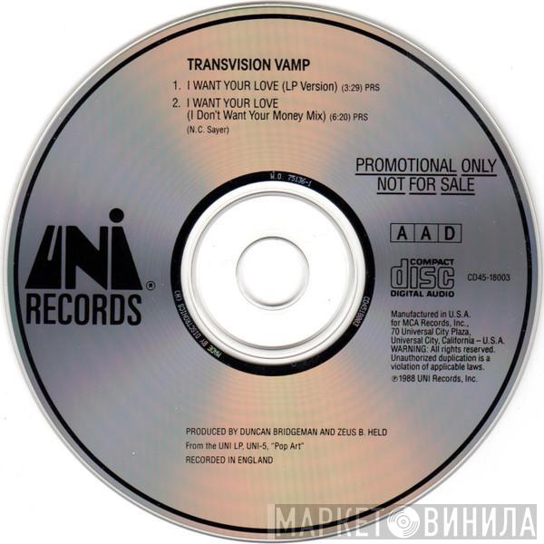  Transvision Vamp  - I Want Your Love