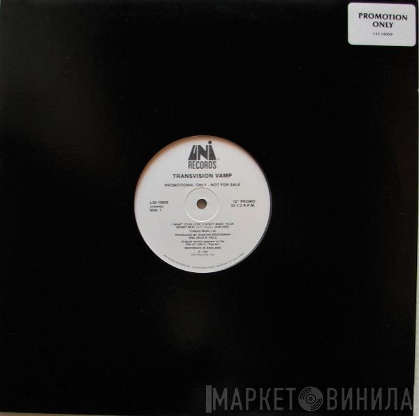  Transvision Vamp  - I Want Your Love