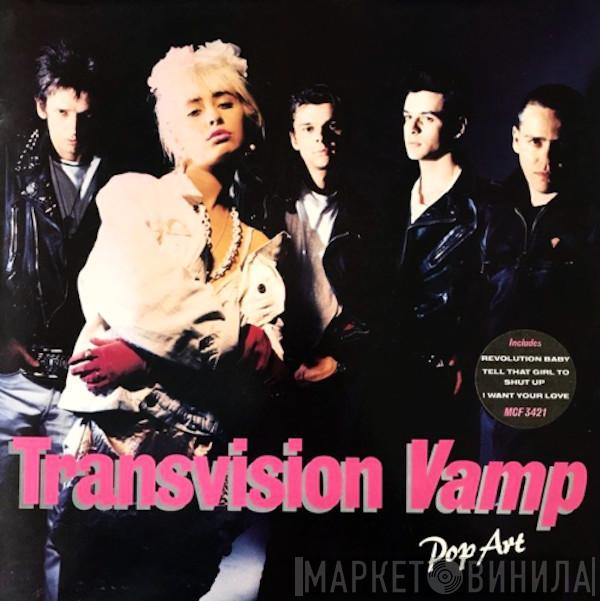 Transvision Vamp - Pop Art