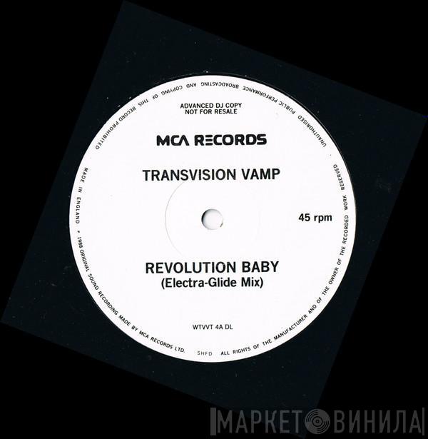 Transvision Vamp - Revolution Baby (Electra-Glide Mix)