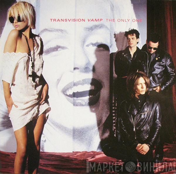 Transvision Vamp - The Only One