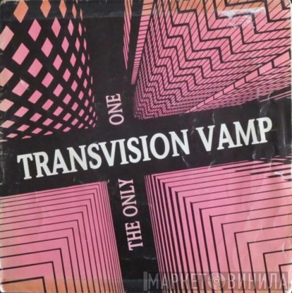 Transvision Vamp - The Only One