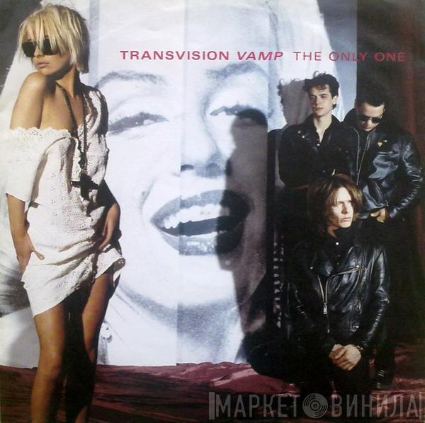  Transvision Vamp  - The Only One