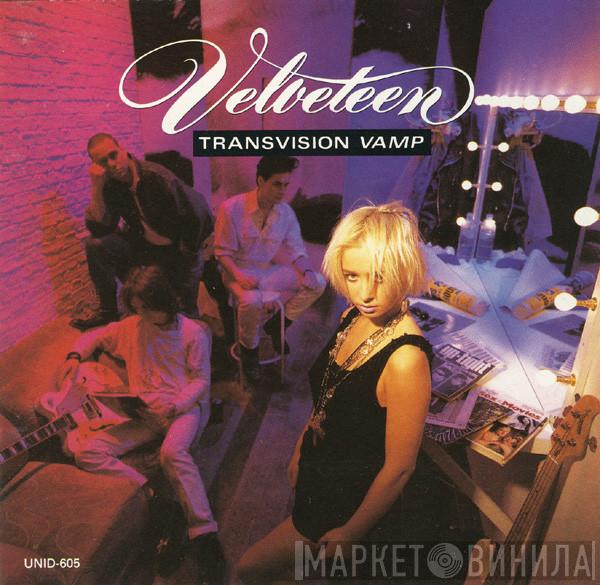  Transvision Vamp  - Velveteen
