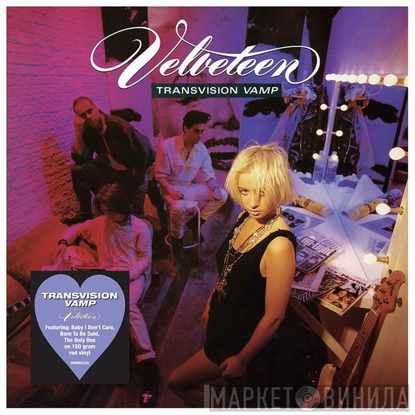  Transvision Vamp  - Velveteen