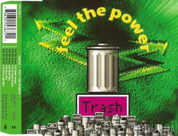 Trash  - Feel The Power