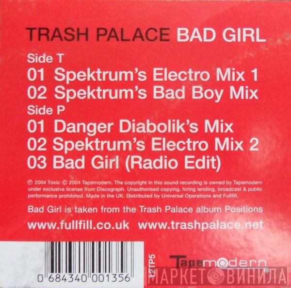 Trash Palace - Bad Girl