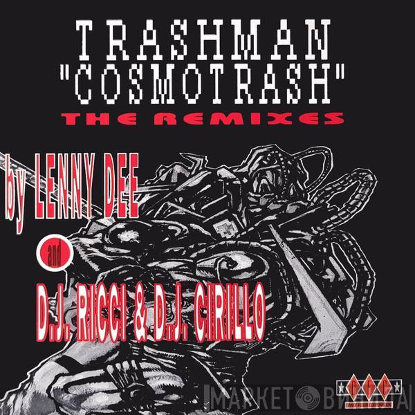 Trashman - Cosmotrash (The Remixes)