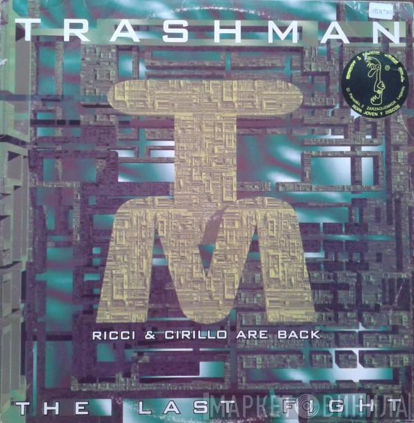 Trashman - The Last Fight