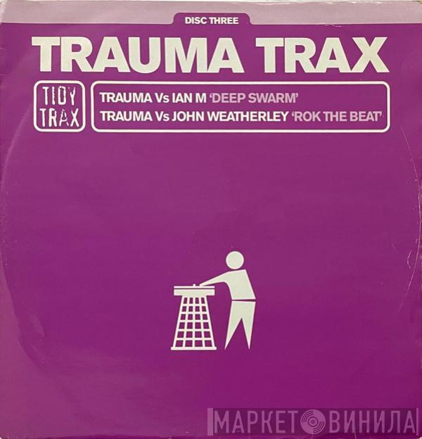 Trauma - Trauma Trax