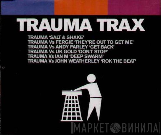Trauma - Trauma Trax