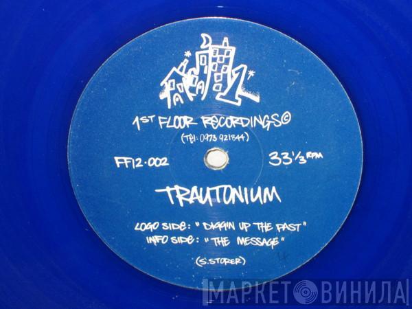 Trautonium - Diggin Up The Past / The Message